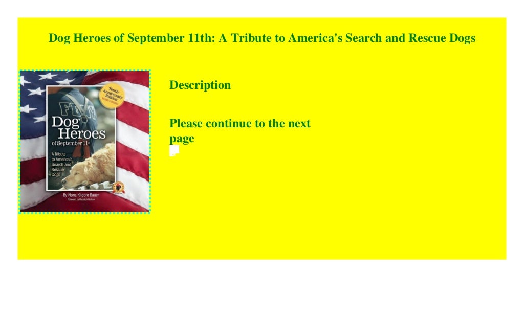 Dog Heroes of September 11th A Tribute to America's Search and Rescue