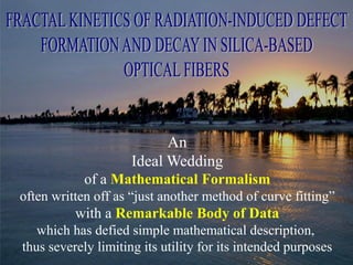 An
Ideal Wedding
of a Mathematical Formalism
often written off as “just another method of curve fitting”
with a Remarkable Body of Data
which has defied simple mathematical description,
thus severely limiting its utility for its intended purposes
 