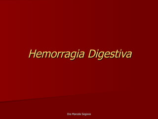 Hemorragia Digestiva 