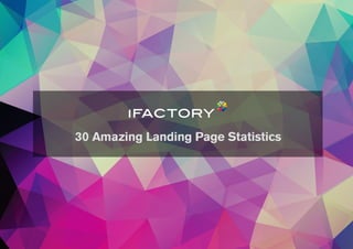 30 Amazing Landing Page Statistics 