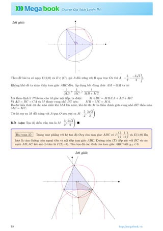 Lời giải:
c
O
B
C
120o
A
M
Theo đề bài ta có ngay C(5; 0) và B ∈ (C). gọi A đối xứng với B qua trục Ox thì A −
5
2
; −
−5
...