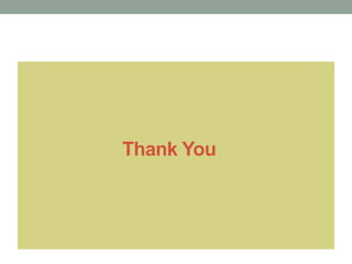 Thank You
 