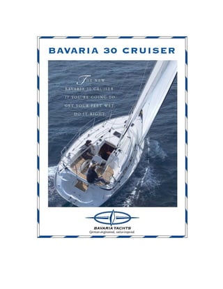 Bavaria 30 cruiser in Griechenland- www.bavaria-yachting.gr