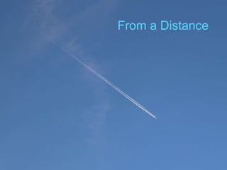From a Distance 
 