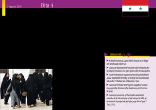 14 gusht, 2010                              Dita 4
Siria
N    ë ditët e Jezusit “lajmi për të u përhap kudo nëpër
     Siri” (Mateu 4:24) dhe turma të mëdha erdhën
tek ai dhe e ndiqnin. Disa nga kishat më të vjetra në
                                                              si kryeqyteti i mëparshëm i kalifëve Umaiad (661 – 750
                                                              Pas Krishtit) i cili kufizohej me Perandorinë Bizantine.
                                                              Kristianët e asaj kohe u dobësuan në besimin e tyre
                                                                                                                           si ekonomikisht, edhe politikisht. Por, ai nuk është i
                                                                                                                           vetëm në qeveri dhe nuk është e lehtë të kthesh një
                                                                                                                           anije të madhe. Gjurmët e shtypjes janë shumë të
Krishtërim gjenden në Siri dhe janë dëshmi e shtrirjes        dhe u dorëzuan ndaj keqtrajtimeve dhe tundimeve të           dukshme te njerëzit, që shpesh janë dyshues dhe të
së ndikimit të Jezusit në rajon. Sot, Lajmi i Mirë i          vazhdueshme.                                                 trembur.
Mbretërisë nuk është hapur ende në të gjithë Sirinë.              Lavdi Perëndisë për ata pak besimtarë të çmuar që           Sirianëve u pëlqen që t’i bëjnë vizitorët të ndihen të
Pjesa më e madhe e popullit Sirian (më shumë se 90 %          jetojnë në Siri! Shumica janë prej një prejardhjeje          mirëpritur. Mikpritja dhe respekti për miqtë është një
janë myslimanë) nuk e njohin Jezusin. Çfarë ndodhi?           kulturore Kristiane, nga njerëzit që e ruajtën besimin       nga prioritetet e tyre më të larta. Ata janë një popull
   Populli në Siri është i shumëllojshëm. Ashtu si            e tyre, ndonëse të dobësuar shumë. Ata kanë pasion           miqësor dhe punëdashës. I prektë këta njerëz dashuria
qilimat në tregun e lashtë janë plot e përplot me             për Jezusin, por janë shumë të kufizuar në shpalljen e       e Krishtit për t’i bërë ata aq të bukur sa ç’duhet të jenë.
ngjyra, strukturë dhe dizenjo të ndryshme – secila me         besimit të tyre prej shumicës Myslimane. Ata përballen
nga një histori prapa modelit, Siria ka shumë grupe të
ndryshëm popujsh, secili prej tyre me karakteristikat e tij
                                                              me pengesa historike dhe kulturore dhe ndoshta edhe
                                                              me burgosje për përpjekjet e tyre ungjillëzuese. Ata
                                                                                                                                  KËRKESAT PËR    Lutje
të dallueshme dhe me historinë e njohur nga Perëndia.         Myslimanë shumë të paktë që kanë besuar në Mesinë                  Ju lutemi lutuni që Lajmi i Mirë i Jezusit do të dëgjo-
   Islami ka një histori të gjatë në Siri, me Damaskun        përballen me përndjekje nga familjet e nga qeveria, si         het sërish kudo nëpër Siri.
                                                              dhe me vështirësitë e izolimit.                                    Lutuni që Myslimanët të mund të vijnë në besim dhe
                                                                  Një grup etnik kryesisht Mysliman po i përgjigjet          të fillojnë të takohen me njëri-tjetrin dhe të inkurajohen.
                                                              Jezusit. Kurdët kanë mbërritur në një krizë identiteti.            Lavdi Perëndisë që Myslimanët Kurdë po kthehen te
                                                              Pas një historie të gjatë përndjekjeje nga fqinjët e tyre      Jezusi. Vazhdoftë Perëndia të tërheqë më shumë Kurdë
                                                              Myslimanë, atyre iu është dhënë liria nga Perëndimi            tek Ai dhe t’i thellojë ata në besimin e tyre.
                                                              “Kristian”. Shumë prej tyre po besojnë në Krishtin dhe
                                                                                                                                 Lutuni që Perëndia do të ngrerë ungjilltarë vendas
                                                              madje edhe po takohen në bashkësitë e tyre Kurde.
                                                                                                                             me prejardhje Kristiane dhe Myslimane për t’i arritur
                                                                  Siria ka pasur disa vite shumë të vështira të shtypjes     të tjerët.
                                                              dhe të korrupsionit nën mbretërimin e diktatorit
                                                                                                                                 Lutuni për qeverinë, që Partia dhe autoritetet
                                                              Hafez Alasad. Megjithatë, djali i tij, Bashaar, ka një
                                                                                                                             Islamike do të mbretërojnë në një mënyrë të tillë, që
                                                              stil tjetër. Ai po e hap vendin përbrenda dhe përjashta,
                                                                                                                             besimtarët të jetojnë një jetë plot paqe dhe të qetë (1
                                                                                                                             Tim. 2:1-3).                                                11
 