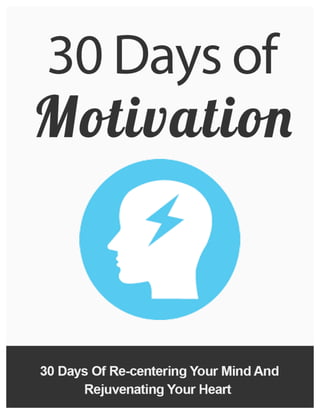 30 DAYS OF MOTIVATION
 