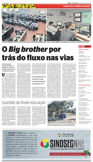 4 especial                                                                                                                                                            DIARIOd e P E R N A M B U C O - Recife, terça-feira, 30 de agosto de 2011
                                                                                                                                                                                                    d


                                                                                                                                                                                   desafios para o trânsito do amanhã
TANIA PASSOS/DP/D. A PRESS




                                                                                                                                                                                                                                                                          TERESA MAIA/DP/D.A.PRESS
                        Com sete milhões de carros nas ruas, São Paulo possui seis centrais de monitoramento, a maior cobrindo 868Km. No Grande Recife, uma central controla 500 mil veículos




                        O Big brother por
                                                                                                                                                                                                                                                  Fonte: CTTU e CET

                                                                                                                                                                                                                                 + saibamais
                                                                                                                                                                                                                                Os números do Recife

                                                                                                                                                                                                                                216 km²
                                                                                                                                                                                                                                de cobertura




                        trás do fluxo nas vias
                                                                                                                                                                                                                                1 central
                                                                                                                                                                                                                                de monitoramento de tráfego

                                                                                                                                                                                                                                500 mil veículos
                                                                                                                                                                                                                                é a frota da capital


                                                              ta. Para que isso ocorra são ne-         meras e dois mil agentes. Outra      cou Hércules Justino, superinten-    formam em rios; antes, os car-
                                                                                                                                                                                                                                400 agentes
                        Monitoramento
                        permite identificar o                 cessários dois requisitos básicos:       ferramenta que ajuda a enxergar      dente da Companhia de Enge-          ros eram arrastados, agora a gen-              66 câmeras,
                                                              que as autoridades de trânsito           o que está acontecendo no trân-      nharia de Tráfego (CET - SP). Além   te tem a informação com antece-                sendo 27 com
                        problema e remover o                  tenham conhecimento do que               sito, são os Postos Avançados de     da própria infraestrutura de 20      dência do nível de inundação e                 transmissão online
                        obstáculo que provoca                 está acontecendo e disponham             Comunicação (PAC), que funcio-       guinchos entre médios e gran-        fecha as vias. Ninguém passa até
                        o congestionamento                    dos elementos necessários para           nam em 32 edifícios da capital. Ou   des, a CET licitou empresas para     ser seguro”, detalhou.                         1 guincho
                                                              resolver o problema.                     seja, os prédios servem de postos    serviços terceirizados de guin-         Com mais de 40 anos, a CET                  próprio de médio porte


                        U
                                 m carro quebrado em            O Diario foi até a central de          de observação com agentes de         cho e até limpeza das vias, em       acumula experiência e tecnolo-
                                 uma via de f luxo inten-
                                              flux            operação de tráfego da maior me-                                              caso de acidente. “Imagine se um     gia, mas tem como seu maior                    4 guinchos
                                 so ou estacionado de for-    trópole do país para conhecer de         Carro quebrado ou                    caminhão tomba e despeja óleo        obstáculo o crescimento da fro-                com uma empresa terceirizada
                        ma irregular é uma faixa a me-        que forma funciona a gestão do                                                na pista. A gente tem uma empre-     ta. Para uma cidade com sete mi-               (porte médio)
                        nos e congestionamento na cer-        trânsito em uma cidade que já            parado em uma                        sa contratada para fazer essa lim-   lhões de veículos e dois mil agen-
                        ta. E o motorista que está em         superou a marca dos sete milhões                                              peza, do contrário, a via não se-    tes de trânsito, a proporção é de              48 equipamentos
                        meio ao caos costuma se pergun-       de veículos. Se em São Paulo os en-      via de movimento                     ria desobstruída”. Há ainda uma      um agente para cada 3.500 car-                 eletrônicos
                        tar se ninguém da central de          garrafamentos costumam ser me-           é certeza de “nó”                    interação com os bombeiros, a        ros. No Recife, se contarmos so-
                        operação de tráfego está vendo        didos por quilômetros, imagine                                                polícia e outras secretarias mu-     mente a frota da capital de 500                Os números de São Paulo
                        aquilo? Uma das premissas bási-       o que seria da cidade sem o efi-                                              nicipais. “Se tivermos problema      mil veículos e 400 agentes, a pro-
                        cas da engenharia de tráfego, se-     ciente sistema de monitoramen-           trânsito munidos de binóculos e      de buraco em via que esteja atra-    porção é de um agente para 1.250               1,6 mil km²
                        gundo os especialistas, é identi-     te de tráfego existente. São seis        rádio para avisar se alguém está     palhando o trânsito, a gente en-     carros. Por enquanto, a nossa si-              de cobertura
                        ficar o problema e remover rapi-      centrais de monitoramento. A             fazendo besteira no trânsito.        tra em contanto com a empresa        tuação está um pouco mais “con-
                        damente qualquer obstáculo que        maior delas fica no centro da ca-          “Se um carro estacionar em         de manutenção”, afirmou. Em          fortável”, mas com a velocidade                6 centrais
                        esteja impedindo o fluxo nor-         pital e cobre uma área de 868 qui-       uma via de trânsito intenso, isso    São Paulo, a chuva é outro fator     do crescimento da frota, ou seja,              de monitoramento de tráfego
                        mal das vias, seja um carro pa-       lômetros. Para isso, conta com           significa três quilômetros de en-    complicador e mais do que con-       de cinco mil novos veículos por
                        rado no meio do caminho, um           360 operadores em quatro turnos,         garrafamento e, para desfazer o      gestionamentos há o risco de en-     mês, essa margem não significa                 7 milhões
                                                                                                                                                                                                                                de veículos
                        acidente ou até buracos na pis-       nos sete dias da semana, 356 câ-         nó, eu levo até uma hora”, expli-    chentes. “Algumas vias se trans-     muito tempo.
                                                                                                                                                                                                                                2 mil agentes
                                                                                                                                                                                           TANIA PASSOS/DP/D. A PRESS           de trânsito (para toda a cidade)


                        Questão de (boa) educação                                                                                                                                                                               356 câmeras
                                                                                                                                                                                                                                (da central do centro para
                                                                                                                                                                                                                                uma área de 868 km)
                           Um dos trabalhos mais impor-       ro contato deles ocorre com as           destre e, se não tiver faixa, tem
                        tantes da Central de Engenharia       normas de trânsito. O trabalho           que atravessar longe das curvas”,                                                                                        20 guinchos
                        de Tráfego de São Paulo (CET) es-     impressiona não apenas pela cu-          afirmou Daiane Vitória, 9, da es-                                                                                        próprios - tamanhos médios
                        tá voltado para a educação no trân-   riosidade natural que é desperta-        cola municpal Fagundes Varela.                                                                                           e de grande porte
                        sito. No centro de treinamento da     da, mas também pela vontade que              O centro de treinamento foi
                        companhia funciona um verda-          eles têm de fazer o que é certo.         implantado em 1991. A última                                                                                             30 guinchos
                                                                                                                                                                                                                                de empresas terceirizados
                        deiro laboratório do trânsito. As        Depois de uma breve palestra,         campanha da CET é sobre o res-                                                                                           (médio e de grande porte)
                        ações são voltadas principalmen-      eles seguem para a cidade cenográ-       peito à faixa de pedestre. “A CET
                        te para as crianças, mas há tam-      fica com vias urbanas. Usar a fai-       está sendo pioneira nesse traba-                                                                                         19 painéis
                        bém cursos direcionados para ado-     xa de pedestre e prestar atenção         lho e a gente percebe que há uma                                                                                         de mensagens nas vias centrais
                        lescentes e adultos.                  nas cores dos semáforos são par-         preocupação também da popu-
                           O centro de treinamento tem        te da brincadeira educativa. “Gos-       lação em participar”, afirmou                                                                                            575 equipamentos
                        agenda diária com alunos de esco-     tei muito e aprendi que não pode         Irismar Menezes, gestora de edu-                                                                                         de fiscalização eletrônica
                        las públicas ou privadas. O primei-   atravessar a rua fora da faixa de pe--
                                                                                                pe     cação da CET.                         Da teoria, crianças treinam em uma cidade cenográfica
 