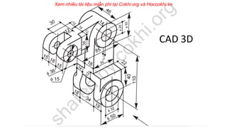 shared
by
cokhi.org
Xem nhiều tài liệu miễn phí tại Cokhi.org và Hoccokhi.vn
 