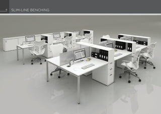 Slim-line benching12
 