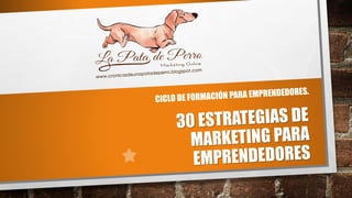 30 estrategias de marketing para Emprendedores. | PDF