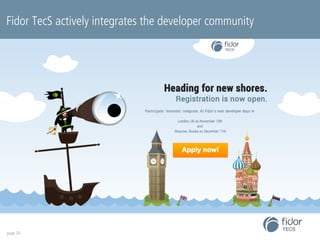 Fidor TecS actively integrates the developer community 
page 30 
 