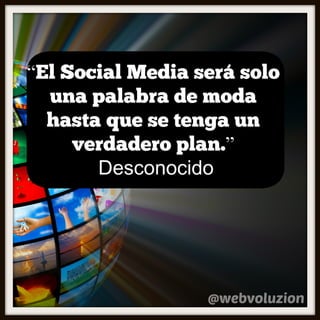30 frases sobre las Redes Sociales