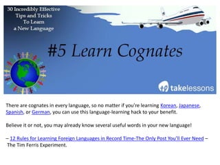 Want to learn a new language? There’s an app for that!
Smart phone and tablet apps are super convenient because you can take them
anywhere and practice on the go.
There are apps available for just about any language, and they generally include grammar
lessons, vocabulary, and pronunciation guides.
– 5 cool apps that will help you learn a new language by Jessica Hullinger.
 