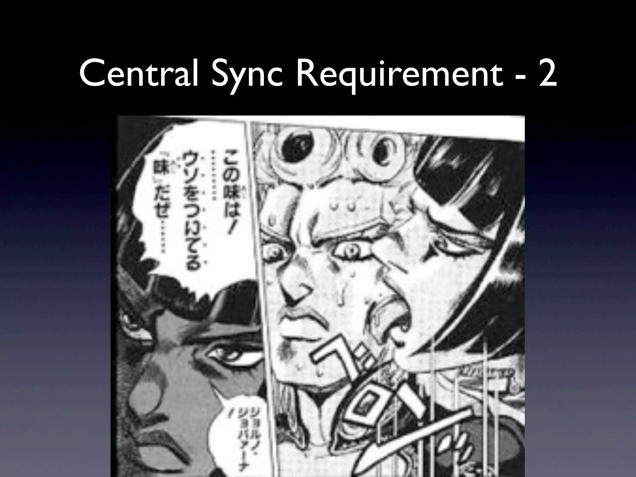 Central Sync Requirement - 2
 