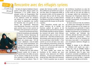 En Syrie, le régime totalitaire d’avant-
guerre a fait place, depuis quatre ans
maintenant, à un conflit ouvert de
groupes armés où l’organisation État
islamique a de plus en plus d’influence.
Si les violences contre les chrétiens
ont atteint un niveau sans précédent,
c’est toute la population qui souffre
de l’anarchie due à la guerre et à la
terreur des extrémistes. Beaucoup
sont désorientés. Pourtant, ce sont des
gens comme vous et moi, comme en
témoigne cette partenaire sur le terrain.
Yusuraestunefemmede39ans.
Elle est musulmane, de nationalité
syrienne. Comme beaucoup de
ses compatriotes, elle a dû fuir le
danger, avec sa famille. Réfugiée
dans son propre pays ! On dit
aussi « déplacée », mais la réalité
est tout autant dramatique. Son
refuge ? Une habitation où trois
générations vivent sous le même
toit, dans l’unique pièce.
Pendant que ses sept enfants
jouent autour de la pièce, la
grand-mère, très ridée, est assise
sur un coussin à même le sol. Au bout
d’un moment, la vieille femme se met
en colère. Contre les enfants ? Non. À
propos des horreurs qu’elle a vues et
des souffrances qui hantent son corps et
son âme. Alors, je m’approche d’elle, je
lui prends la main, et je lui propose de
prier pour elle au nom de Jésus, celui
qui guérit. Peu à peu, sa colère devient
une plainte, et les larmes coulent sur son
visage quand elle évoque ses fils qu’elle
a perdus.
Nous bavardons ensuite avec les
autres membres de la famille. Les
hommes parlent de guerre et de
politique, tandis que les femmes parlent
de la famille amputée et de leur douleur.
Au moment de partir, Umm Ahmad,
la grand-mère, pose sa main sur mon
ventre et dit : « Que Dieu te bénisse avec
des jumeaux, parce que ton cœur est pur
et tu as prié pour notre famille ! » C’est
comme un arc-en-ciel dans mon cœur.
Je lui confie que, récemment, j’ai fait une
fausse couche. À son tour, elle me prend
la main et, surmontant son océan de
chagrin, me réconforte.
Au fond, quelles que soient les
frontières et les cultures qui nous
séparent, nous éprouvons les mêmes
émotions… et nous nous attendons à la
bonté de Dieu. Mais Dieu est-il vraiment
bon ? C’est la question que se posent
de nombreux musulmans au cœur de
la guerre qui dévaste leur vie. Quel est
le lien entre le vrai sens de l’islam et
le message radical des extrémistes ?
Beaucoup ont l’impression d’avoir été
trompés par la religion, le Coran, les
autorités musulmanes... Et si la Vérité se
trouvait ailleurs ?
En Syrie comme en Irak, les chrétiens
qui restent pour témoigner de l’amour
de Dieu remarquent un fort impact sur
les musulmans, en particulier à travers
la distribution de l’aide humanitaire. Les
familles musulmanes qui en bénéficient
sont touchées par l’attitude des
chrétiens, dénuée de haine alors qu’ils
sont sévèrement persécutés. « Nous
avons Allah au ciel et les chrétiens sur
terre pour nous aider ! », s’est exclamée
une musulmane irakienne réfugiée au
Kurdistan.
Malgré le danger et les difficultés,
les chrétiens sont surpris eux aussi :
« Pour moi, c’est un véritable miracle !
Cela fait des siècles que des bibles
sont distribuées dans le pays, mais
l’ouverture constatée actuellement est
simplement inconcevable. Je vois là, très
nettement, la main de Dieu », rapporte
un responsable d’église sur le terrain.
Rencontre avec des réfugiés syriens
	6	 30 jours de prière 2015
SEM.
22 juin au
28 juin
2
 