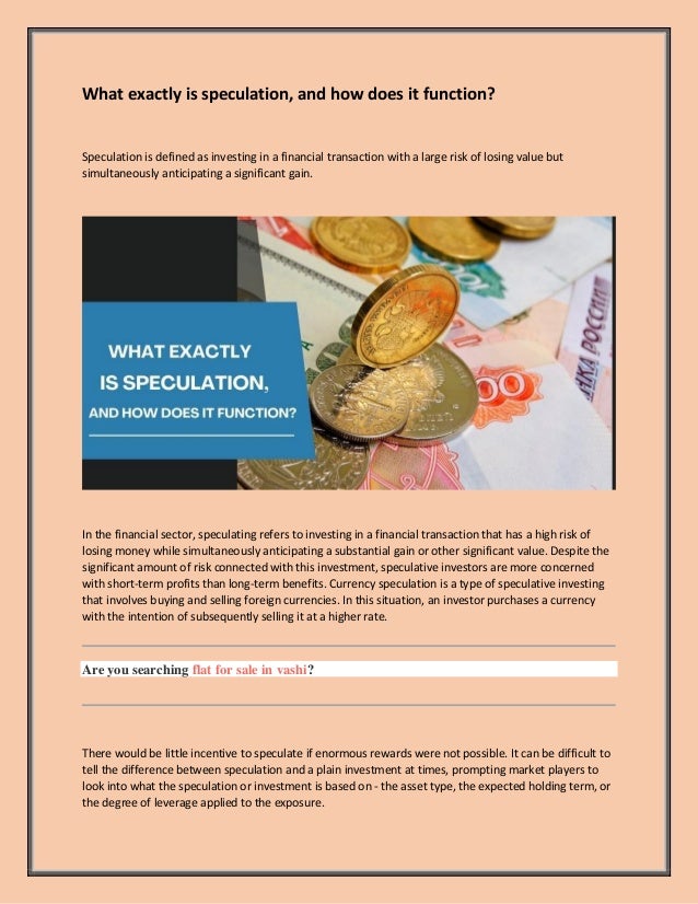 What Exactly Is Speculation, And How Does It Function?