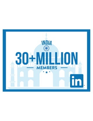 LinkedIn Crosses 30Mn+ Members in India 