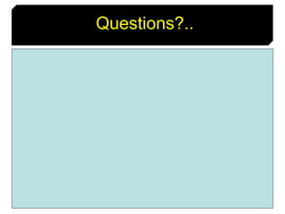 22
Questions?..
 