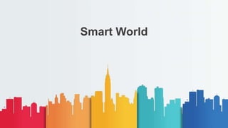 Smart World
 