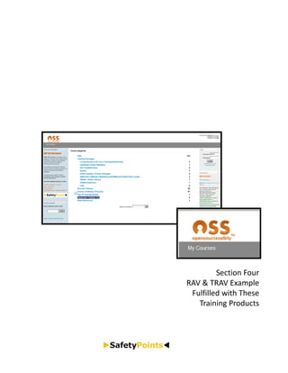Section Four
RAV & TRAV Example 
 Fulfilled with These 
   Training Products
 