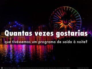 Photo by Foster's Lightroom - Creative Commons Attribution-NonCommercial-ShareAlike License https://www.flickr.com/photos/102237062@N02 Created with Haiku Deck
 