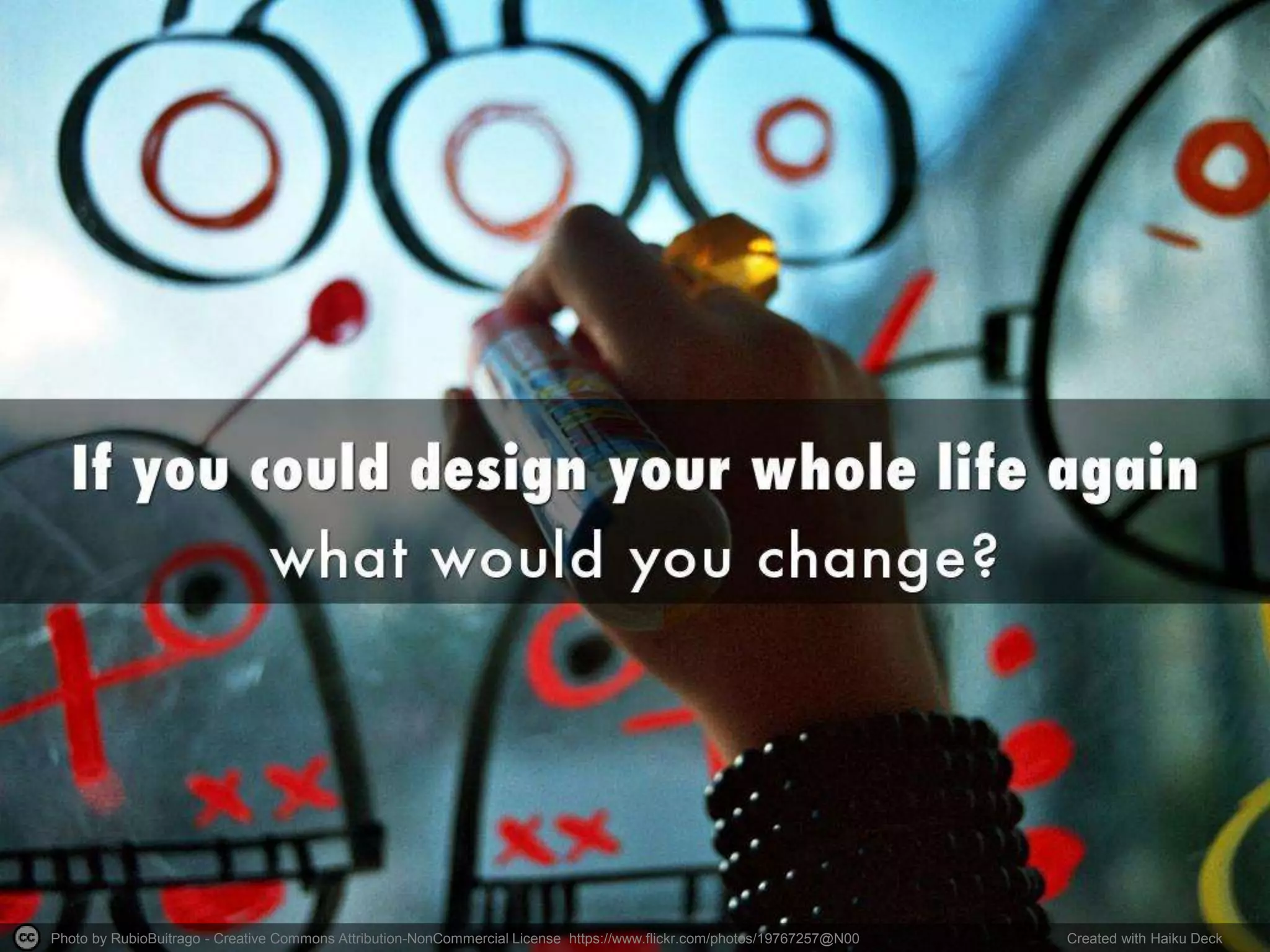 Photo by RubioBuitrago - Creative Commons Attribution-NonCommercial License https://www.flickr.com/photos/19767257@N00 Created with Haiku Deck
 