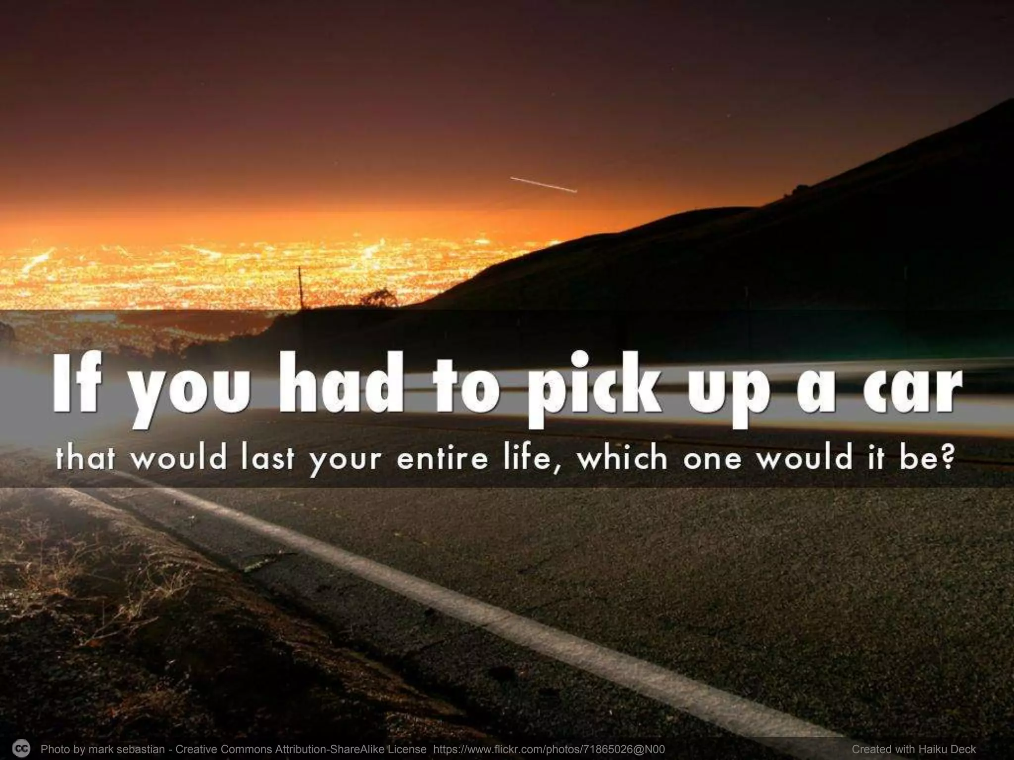 Photo by mark sebastian - Creative Commons Attribution-ShareAlike License https://www.flickr.com/photos/71865026@N00 Created with Haiku Deck
 