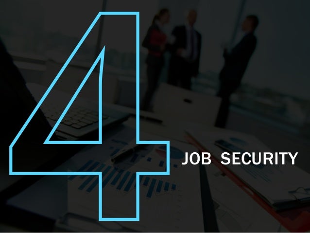 4JOB SECURITY
 