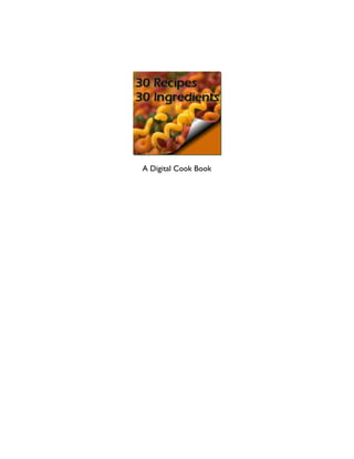 A Digital Cook Book
 