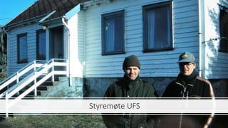 Styremøte UFS
 