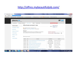 http://offres.mybeautifuljob.com/

 