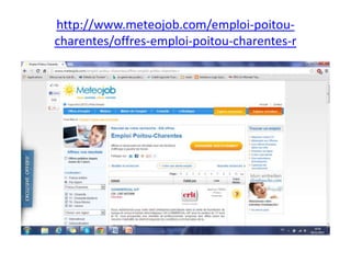 http://www.meteojob.com/emploi-poitoucharentes/offres-emploi-poitou-charentes-r

 