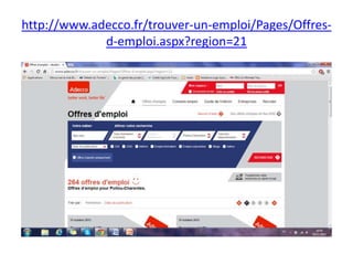 http://www.adecco.fr/trouver-un-emploi/Pages/Offresd-emploi.aspx?region=21

 