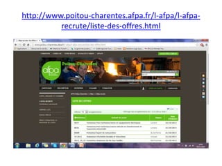 http://www.poitou-charentes.afpa.fr/l-afpa/l-afparecrute/liste-des-offres.html

 