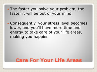 Solve your problems in your life | PPTX