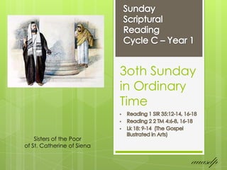 3oth Sunday
in Ordinary
Time
Sisters of the Poor
of St. Catherine of Siena

auasdp

 