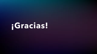 ¡Gracias!
 