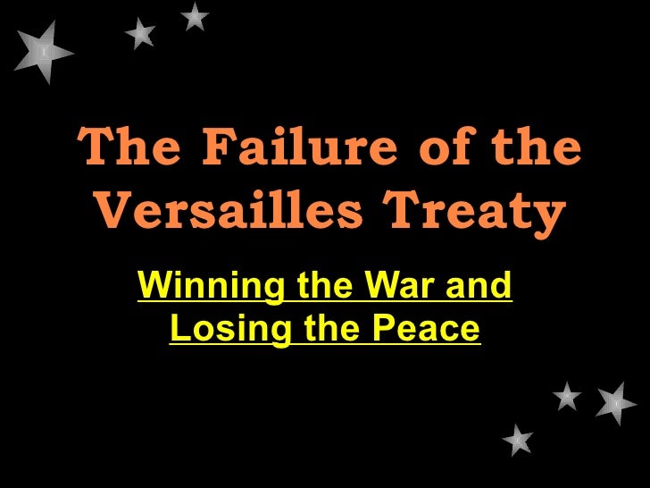 defeat of the treaty of versailles Note: the treaty of versailles was designed to establish the terms of peace between the allied powers and germany it was one part of what is generally regarded as the peace of paris, which also includes separate treaties with hungary, turkey and austria. defeat of the treaty of versailles Note: the treaty of versailles was designed to establish the terms of peace between the allied powers and germany it was one part of what is generally regarded as the peace of paris, which also includes separate treaties with hungary, turkey and austria.