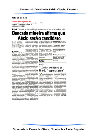 Data: 31 de maio

O Tempo - Belo Horizonte - MG
Bancada mineira afirma que Aécio será o candidato
Caderno: 1º Caderno - Página: 5
Publicado: 31-05-2011
 