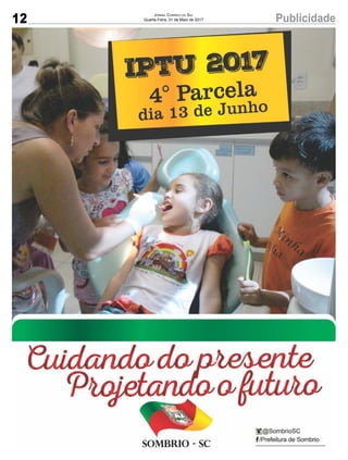 12 PublicidadeJornal Correio do Sul
Quarta-Feira, 31 de Maio de 2017
 