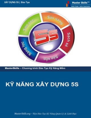 KỸ NĂNG XÂY DỰNG 5S