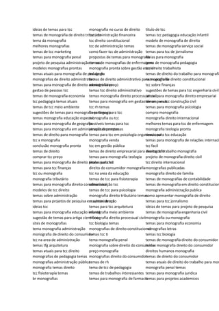 ideias de temas para tcc
temas de monografia de direito tributário
tema da monografia
melhores monografias
temas de tcc marketing
temas para monografia penal
projeto de pesquisa administração temas
modelos monografias prontas
temas atuais para monografia de pedagogia
monografias de direito administrativo
temas para monografia de direito administrativo
gestao de pessoas tcc
temas de monografia economia
tcc pedagogia temas atuais
temas de tcc meio ambiente
sugestões de temas para monografia pedagogia
temas monografia educação especial
temas para monografia de geografia
temas para monografia em administração de empresas
temas de direito para monografia
tcc x monografia
conclusão monografia pronta
temas de direito
comprar tcc preço
temas para monografia de direito processual civil
temas para tcc finanças
tcc ou monografia
monografia tributário
temas para monografia direito constitucional
modelos de tcc direito
temas sobre administração
temas para projetos de pesquisa em administração
ideias tcc
temas para monografia educação infantil
sugestão de temas para artigo cientifico
sites de monografias
tema monografia administração
monografia de direito do consumidor
tcc na area de administração
temas tfg arquitetura
temas atuais para tcc direito
monografias de pedagogia temas
monografias administração pública
monografia temas direito
tcc fisioterapia temas
br monografias
monografia no curso de direito
tcc administração financeira
tcc direito constitucional
tcc de administração temas
como fazer tcc de administração
propostas de temas para monografia
temas de monografias de enfermagem
monografia pronta sobre gestão escolar
tcc de rh
temas de direito administrativo para monografia
monografia preço
temas tcc direito administrativo
temas monografia direito processual civil
temas para monografia em gestao de empresas
tcc rh temas
bons temas para tcc
monografia ou tcc
possiveis temas para tcc
pesquisas prontas
temas para tcc em psicologia organizacional
monografia venda
tcc em gestão pública
temas de direito empresarial para monografia
temas para monografia teologia
titulos para tcc
direito do consumidor monografia
tcc na area da educação
temas de tcc para fisioterapia
administração tcc
temas de tcc para psicologia
monografia direito tributário temas
assuntos de tcc
temas para tcc arquitetura
monografia meio ambiente
monografia direito processual civil
tcc biologia temas
monografias de direito constitucional
temas tcc ti
tema monografia penal
monografia sobre direito do consumidor
preço monografia
monografias direito do consumidor
temas de rh
tema de tcc de pedagogia
temas de trabalhos interessantes
temas para monografia de farmacia
titulo de tcc
temas tcc pedagogia educação infantil
modelo de monografia de direito
temas de monografia serviço social
temas para tcc de jornalismo
ideias para monografia
tema de monografia pedagogia
tcc direito trabalhista
temas de direito do trabalho para monografia
monografia de direito constitucional
tcc sobre finanças
sugestões de temas para tcc engenharia civil
temas para monografia direito empresarial
temas para tcc construção civil
temas para monografia psicologia
compro monografia
monografia direito internacional
melhores temas para tcc de enfermagem
monografia teologia pronta
temas para tcc educação
temas para monografia de relações internaci
tcc facil
direito do trabalho monografia
projeto de monografia direito civil
tcc direito internacional
monografias publicadas
monografia direito de família
temas de monografias de contabilidade
temas de monografia em direito constitucion
monografia administração publica
como apresentar monografia de direito
temas para tcc jornalismo
ideias de temas para projeto de pesquisa
temas de monografia engenharia civil
monografia ou monografia
temas para monografia economia
monografias letras
temas tcc biologia
temas de monografia direito do consumidor
temas monografia direito do consumidor
direitos humanos monografia
temas de direito do consumidor
temas atuais de direito do trabalho para mon
monografia penal temas
temas para monografia juridica
temas para projetos academicos
 