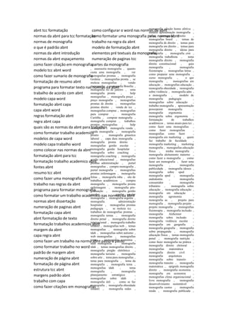 abnt tcc formatação
normas da abnt para tcc formatação
normas de monografia
o que é padrão abnt
normas da abnt introdução
normas da abnt espaçamento
como fazer citação em monografia
modelo tcc abnt word
como fazer sumario de monografia
formatação de resumo abnt
programa para formatar texto nas normas da abnt
trabalho de acordo com abnt
modelo capa word
formatação abnt capa
capa abnt word
regras formatação abnt
regra abnt capa
quais são as normas da abnt para trabalhos
como formatar trabalho academico
modelos de capa word
modelo capa trabalho word
como colocar nas normas da abnt
formatação abnt para tcc
formatação trabalho academico abnt
fontes abnt
resumo tcc abnt
como fazer uma monografia abnt
trabalho nas regras da abnt
programa para formatar monografia
como formatar um trabalho academico nas normas da abnt
normas abnt dissertação
numeração de paginas abnt
formatação capa abnt
abnt formatação de texto
formatação trabalhos academicos abnt
margem da abnt
capa regra abnt
como fazer um trabalho na norma abnt passo a passo
como formatar trabalho no word
padrão de margem abnt
numeração de página abnt
formatação de página abnt
estrutura tcc abnt
margens padrão abnt
trabalho com capa
como fazer citações em monografias
como configurar o word nas normas da abnt
como formatar uma monografia pelas normas abnt
trabalho na regra da abnt
modelo de formatação abnt
elementos pré textuais da monografia
numeração de paginas tcc
partes da monografia
, assessoria monografia , quanto
custa uma monografia , ver
monografias prontas , monografia
Goiânia , monografias pronta , se
moleza monografias , vendo
monografia , monografia Brasília ,
monografia rio de janeiro , uma
monografia pronta , help
monografias , monografia preço ,
preço monografia , monografias
prontas de direito , monografias
prontas direito , venda de tcc ,
monografias comprar , monografias
para comprar , monografia
Curitiba , comprar monografia ,
monografia comprar , trabalhos
prontos monografias , help
monografia , monografia venda ,
venda monografia , monografia
pronto , monografia ginastica
laboral , capa dura monografia ,
monografia pronta direito ,
monografias gestão escolar ,
monografia gestão hospitalar ,
monografia sobre coaching ,
monografia coaching , monografia
gestão educacional , monografias
prontas administração , portal
monografias , compro monografia ,
portal monografia , monografias
prontas enfermagem , monografia
feitas , monografia mba , site de
trabalhos acadêmicos , compra
monografia , monografia pronta
enfermagem , monografia pós-
graduação , monografia gestão
escolar , gestão escolar
monografia , monografia urgente ,
monografia administração
hospitalar , monografias prontas
pedagogia , se moleza tcc ,
trabalhos de monografias prontas ,
monografia temas , monografia
direito penal , monografia direito
internacional , monografia trabalho
infantil , monografias web , temas
monografias , monografia sobre
tdah , monografias sobre autismo ,
web monografias , monografias
temas , monografias economia ,
tdah monografia , monografia
tdah , temas monografias direito ,
monografia pregão eletrônico ,
monografia turismo , monografia
sobre arte , tema para monografias ,
tema para monografia , tema da
monografia , monografia tema ,
monografias tdah , tema
monografia , monografia
planejamento estratégico ,
monografias sobre tdah ,
monografia útil , como se faz
monografia , monografia obesidade
infantil , monografia redes ,
monografia adoção homo afetiva ,
modelo apresentação monografia ,
temas monografia direito ,
monografias brasil , temas de
monografia de direito , temas para
monografia em direito , temas para
monografia direito , ideias para
monografia , monografia crm ,
monografia trabalhista , tema
monografia direito , monografia
direito constitucional , guia
monografia , monografia
fisioterapia , monografias letras ,
como preparar uma monografia ,
curso monografia , o que
monografia , monografias em
educação , monografias educação ,
monografia obesidade , monografia
sobre violência , monografia adm ,
a monografia , modelo de
monografia pedagogia ,
monografias sobre educação ,
trabalho monografia , apresentação
powerpoint monografia ,
monografia ergonomia ,
monografia sobre ergonomia ,
formatação de trabalhos
acadêmicos , temas atuais para tcc ,
como fazer uma monografias ,
como fazer monografias ,
monografias como fazer ,
monografia em marketing , quem
faz trabalho de faculdade ,
monografia marketing , marketing
monografia , monografias educação
física , minha monografia ,
monografia aleitamento materno ,
como fazer a monografia , como
fazer um monografia , fazer uma
monografia , monografia
publicidade , monografia idosos ,
monografia sobre sped ,
monografia sped , monografia
endodontia , monografia
consumidor , monografia
tributário , monografia sobre
educação , monografia educação ,
monografia em educação ,
monografia agronomia ,
monografia ac , projeto para
monografia , monografia projeto ,
projeto monografia , monografias
fisioterapia , monografia inclusão ,
monografia Alzheimer ,
monografia sobre inclusão ,
monografia violência escolar ,
monografia em geografia ,
monografia geografia , monografia
sobre propaganda , monografia
educação física , temas monografia
penal , monografia nutrição ,
como fazer monografia na prática ,
monografia direito eleitoral ,
monografias matemática ,
monografia direito civil ,
monografia arquitetura ,
monografia sobre transito ,
monografia transito , monografia
matemática , epígrafe monografia
direito , monografia economia ,
monografia em economia ,
monografias clima organizacional ,
livro monografia , monografia
desenvolvimento sustentável ,
monografia custos , monografia
moda , monografia publicada ,
 