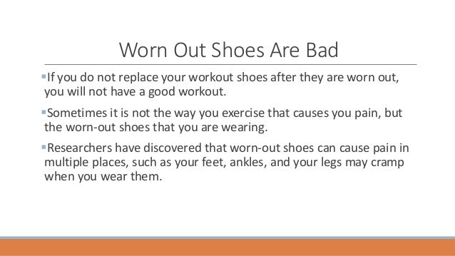 How Working Out Could Replace Your >> Replace Your Work Out Shoes How Working Out Could Replace Your >> Replace Your Work Out Shoes