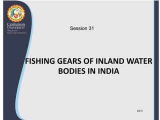 31.-FISHING-GEARS-OF-INLAND-WATER-BODIES-IN-INDIA.pdf