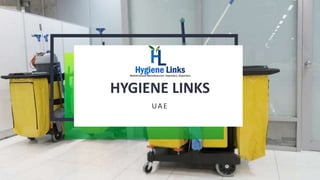 HYGIENE LINKS
UAE
 