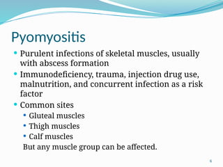 Infectious Pyomyositis 31-Muscloskeletal infections.pptxxxxxxxxxxxxxxxxxxxxxx | PPTX