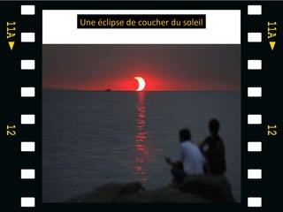 Une éclipse de coucher du soleil

 