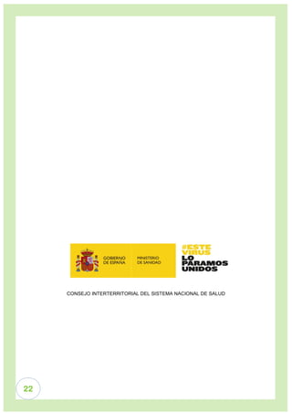 22
CONSEJO INTERTERRITORIAL DEL SISTEMA NACIONAL DE SALUD
 