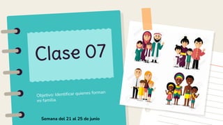 Semana del 21 al 25 de junio
 